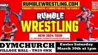 RUMBLE WRESTLING RETURNS TO DYMCHURCH - EASTER SATURDAY SPECIAL